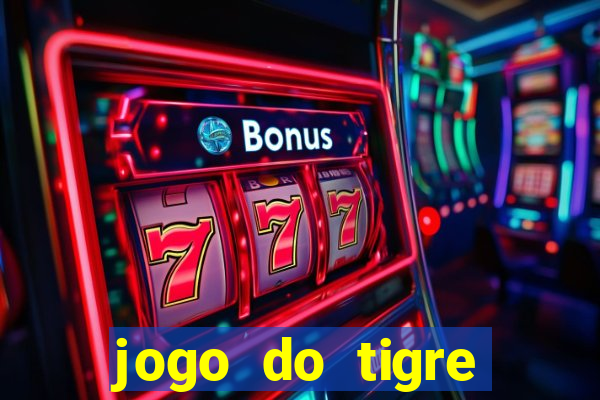 jogo do tigre falso dinheiro infinito